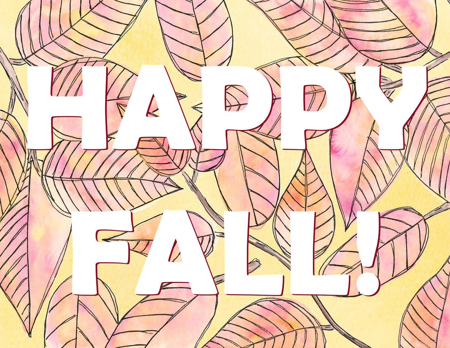 Autumn Leaves, "Happy Fall!" - Greeting Card
