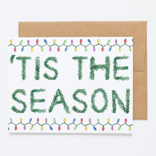 "'Tis the Season" - Greeting Card